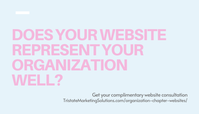 Does your website represt your organization well?